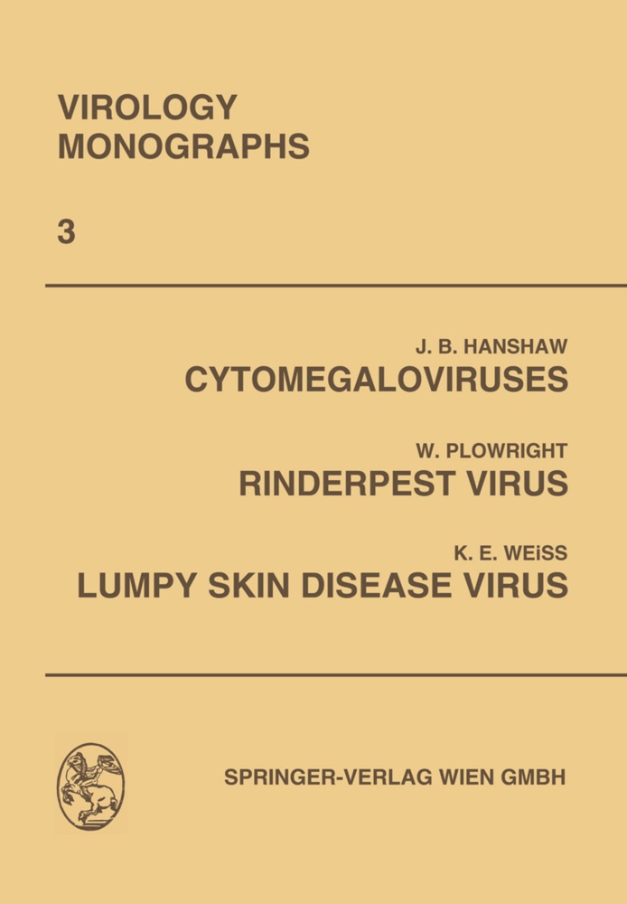 Sven Gard, Weiss, K Weiß, K. Weiss - Cytomegaloviruses. Rinderpest Virus. Lumpy Skin Disease Virus