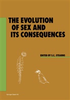 S C Stearns, S. C. Stearns - The Evolution of Sex and its Consequences