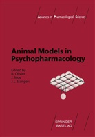Mos, Mos, Olivie, Olivier, Olivier, Slange... - Animal Models in Psychopharmacology
