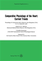 Ernst Jucker, Ernst M Jucker, Ernst M. Jucker, M Martin-Smith, M. Martin-Smith - Comparative Physiology of the Heart: Current Trends