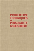Alber Í Rábín, Albert Í Rábín, Albert Í. Rábí¿, Albert Í. Rábín - Projective Techniques in Personality Assessment