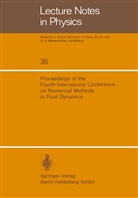 D Richtmyer, R D Richtmyer, R. D. Richtmyer, Robert D. Richtmyer - Proceedings of the Fourth International Conference on Numerical Methods in Fluid Dynamics