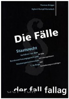 Thoma Dräger, Thomas Dräger, Egbert Rumpf-Rometsch - Die Fälle: Staatsrecht