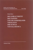 Ulrich Horst, Ulrich Horst OP - Die Lehrautorität des Papstes und die Dominikanertheologen der Schule von Salamanca