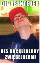 Sir Frites-a-lot, Mikey Manhorse McFosters, Lord P-Dog von Beerchester - Die Abenteuer des Huckleberry Zwiebelhermi