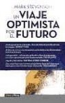 Mark Stevenson - Un viaje optimista por el futuro