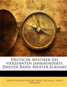 DAVID, Eckhart, Franz Hermann, Nicholas, Franz Pfeiffer - Deutsche Mystiker des vierzehnten Jahrhunderts. Zweiter Band: Meister Eckhart.