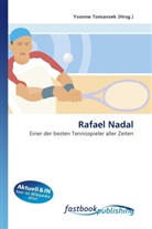 Yvonne Tomansek, Yvonn Tomansek, Yvonne Tomansek - Rafael Nadal