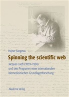 Heiner Fangerau - Spinning the scientific web