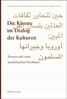 Jacque Poulain, Jacques Poulain, Fathi Triki, Christoph Wulf - Die Künste im Dialog der Kulturen