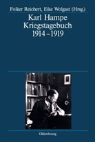Karl Hampe, Folke Reichert, Folker Reichert, Folker E. Reichert, Wolgast, Wolgast... - Kriegstagebuch 1914-1919