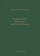 Christine Tauber - Manierismus und Herrschaftspraxis