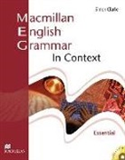 Simon Clarke, Michael Vince - Macmillan English Grammar in Context: Essential, Student's Book without key, w. CD-ROM