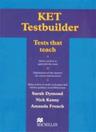Sarah Dymond, Amanda French, Nick Kenny - KET Testbuilder (without Key)