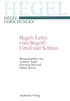 Andreas Arndt, Ch Iber, Chr Iber, Chr. Iber, Christian Iber, Günter Kruck - Hegels Lehre vom Begriff, Urteil und Schluss