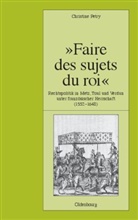 Christine Petry - 'Faire des sujets du roi'