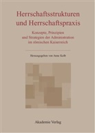 Ann Kolb, Anne Kolb - Herrschaftsstrukturen und Herrschaftspraxis