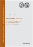 Matthias Meinhardt - Dresden im Wandel