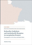 Ev Dewes, Eva Dewes, DUHEM, Duhem, Sandra Duhem - Kulturelles Gedächtnis und interkulturelle Rezeption im europäischen Kontext