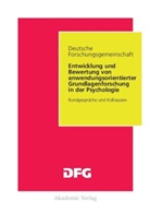 Bromme, Bromme, Rainer Bromme, Ann Brüggemann, Anne Brüggemann - Entwicklung und Bewertung von anwendungsorientierter Grundlagenforschung in der Psychologie