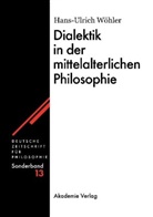 Hans-U. Wöhler, Hans-Ulrich Wöhler - Dialektik in der mittelalterlichen Philosophie