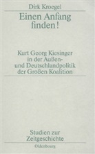 Dirk Kroegel - Einen Anfang finden!