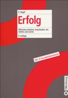 Kurt Nagel - Erfolg