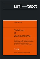 Eckard Macherauch - Praktikum in Werkstoffkunde