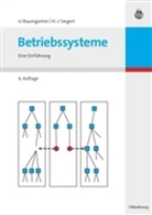 Uwe Baumgarten, Hans-Jürge Siegert, Hans-Jürgen Siegert - Betriebssysteme
