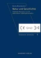 Olivia Mitscherlich - Natur und Geschichte