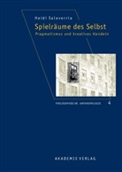 Heidi Salaverria - Spielräume des Selbst