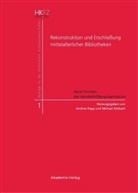 Embach, Embach, Michael Embach, Andre Rapp, Andrea Rapp - Rekonstruktion und Erschließung mittelalterlicher Bibliotheken