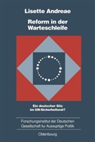 Lisette Andreae - Reform in der Warteschleife