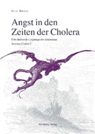 Olaf Briese - Angst in den Zeiten der Cholera, 4 Teile, Angst in den Zeiten der Cholera, 4 Bde.