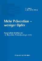 ERIC MARKS, Erich Marks, STEFFEN, Steffen, Wiebke Steffen - Mehr Prävention - weniger Opfer