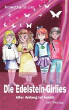 Roswitha Gruler, Jenny Schneider, Weise Maria, Maria Weise - Die Edelstein-Girlies - Aller Anfang ist leicht