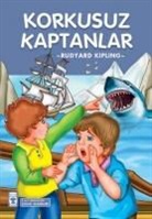 Rudyard Kipling - Korkusuz Kaptanlar