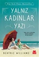 Beatriz Williams - Yalniz Kadinlar Yazi