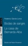 Federico Garcia Lorca, Federico García Lorca - Bodas de sangre ; La casa de Bernarda Alba