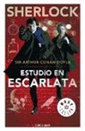 Arthur Conan Doyle, Arthur Conan - Sir Doyle - Sherlock 1. Estudio en escarlata