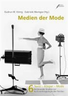 Gudru König, Gudrun König, Mentges, Gabriele Mentges - Medien der Mode