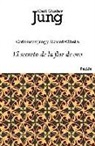 C. G. Jung, Richard Wilhelm - El secreto de la flor de oro : un libro de la vida chino