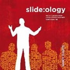 Nancy Duarte - Slide ology