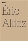 Eric Alliez, Éric Alliez - Éric Alliez