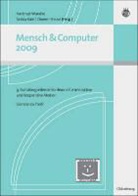Akbar, Anhegge, Auer u a, Saski Kain, Saskia Kain, Doreen Struve... - Mensch und Computer 2009
