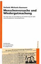 Stefanie M. Baumann, Stefanie Michaela Baumann - Menschenversuche und Wiedergutmachung