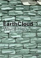 Helen W. Drutt English, Mary McInnes, Ezra Shales - Wayne Higby - EarthCloud