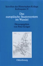 Pete Krüger, Peter Krüger - Das europäische Staatensystem im Wandel