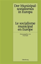 Uw Kühl, Uwe Kühl - Munizipalsozialismus in Europa. Le socialisme municipal en Europe