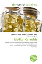 Agne F Vandome, John McBrewster, Frederic P. Miller, Agnes F. Vandome - Medical Cannabis